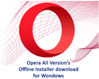 Opera all version for Windows