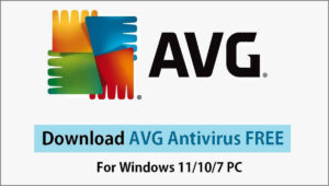 AVG Antivirus Free Download for Windows 10, 7 and 11 PC