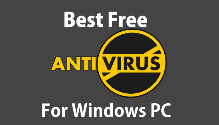 5 Best free antivirus for Windows 7, 10 PC