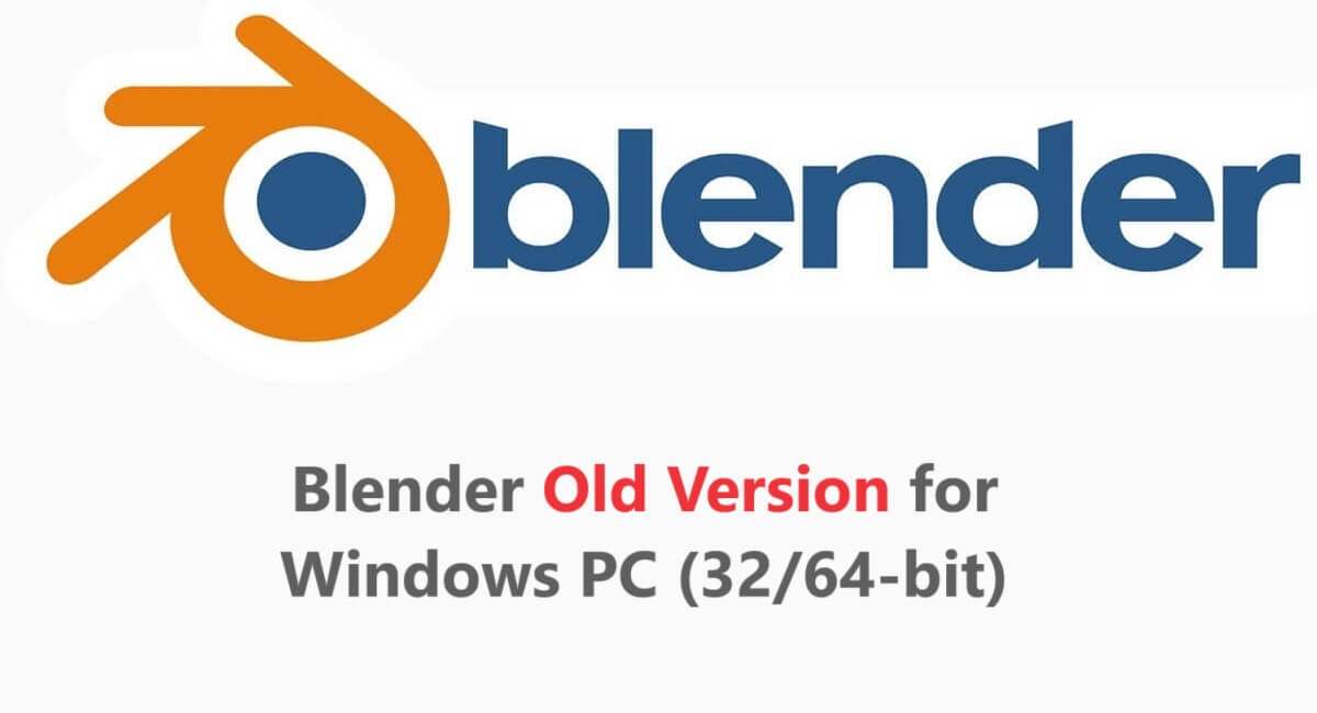 Download Blender all old versions for Windows